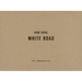 Ivan Sigal: White Road