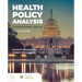 Health Policy Analysis: An Interdisciplinary Approach: An Interdisciplinary Approach