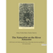 The Naturalist on the River Amazons: A 1863 book by the British naturalist Henry Walter Bates about his expedition to the Amazon basin