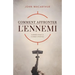 Comment Affronter l'Ennemi (How to Meet the Enemy): S'Armer Pour Le Combat Spirituel