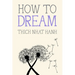 How to Dream