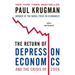 The Return of Depression Economics and the Crisis of 2008