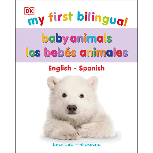 My First Bilingual Baby Animals