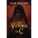 The Village of C
