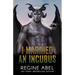 I Married An Incubus