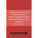 A Glossary of Words and Phrases in the Oral Performing and Dramatic Literatures of the Jin, Yuan, and Ming