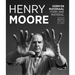Henry Moore: Form and Material