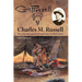 Charles M. Russell: The Life and Legend of America's Cowboy Artist