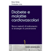 Diabete e malattie cardiovascolari: Nuovi metodi di trattamento e strategie di prevenzione