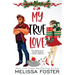 My True Love (Holiday Edition)
