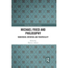 Michael Fried and Philosophy: Modernism, Intention, and Theatricality