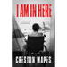 I Am In Here
