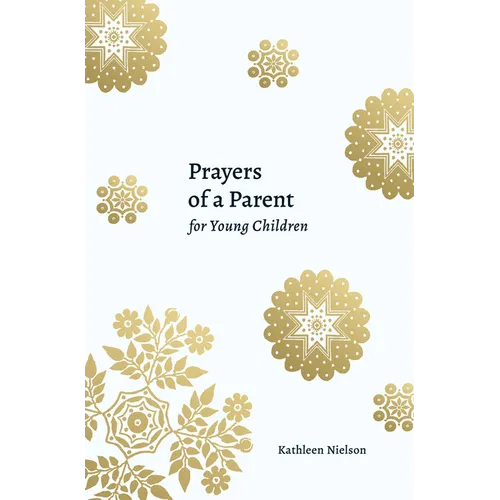 Prayers of a Parent for Young Children