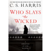 Who Slays the Wicked