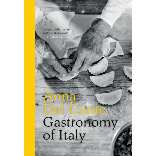 Gastronomy of Italy: Revised Edition
