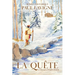 La Quête: L'Odyssée d'André Poutré