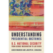 Understanding Presidential Doctrines: U.S. National Security from George Washington to Joe Biden
