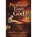 The Purposeful Love of God: Seeing God's Love from His Perspective