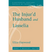 The Injur'd Husband and Lasselia