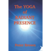 The Yoga of Radiant Presence