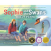 Sophie and the Swans