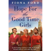 Hope for The Good Time Girls: Absolutely gripping and heartbreaking World War 2 saga fiction