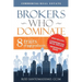 Brokers Who Dominate: 8 Traits of Top Producers