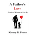 A Father's Love: Words of Wisdom to Live By