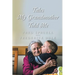 Tales My Grandmother Told Me