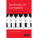 Syndromes of Corruption: Wealth, Power, and Democracy