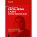 Racializing Caste: Anthropology Between Germany and India and the Legacy of Irawati Karve (1905-1970)