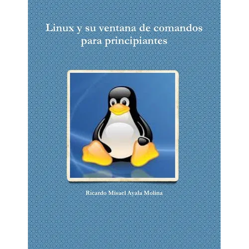 Linux y su ventana de comandos para principiantes
