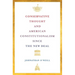 Conservative Thought and American Constitutionalism Since the New Deal