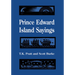 Prince Edward Island Sayings