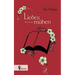 Liebesmühen. Eine Novelle