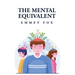 The Mental Equivalent
