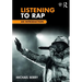 Listening to Rap: An Introduction