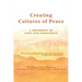 Creating Cultures of Peace: A Movement of Love and Conscience