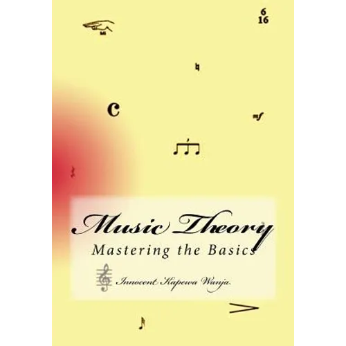 Music Theory: Mastering the Basics