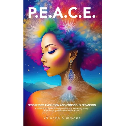 P.E.A.C.E.: Progressive Evolution And Conscious Expansion