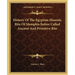 History Of The Egyptian Masonic Rite Of Memphis Before Called Ancient And Primitive Rite