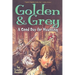 Golden & Grey: A Good Day for Haunting