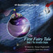 The First Fairy Tale: The Adventure Begins