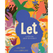 Let: A Poem about Wonder and Possibility