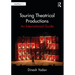 Touring Theatrical Productions: An International Guide