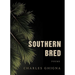 Southern Bred: Poems