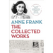 Anne Frank: The Collected Works