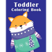 Toddler Coloring Book: coloring books for boys and girls with cute animals, relaxing colouring Pages