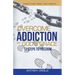 Overcome Addiction by God's Grace: 12-Steps to Freedom