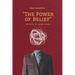 "The Power of Belief"